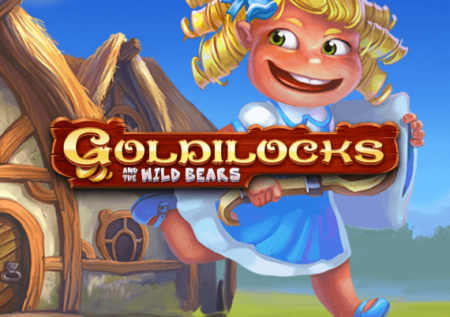 Goldilocks