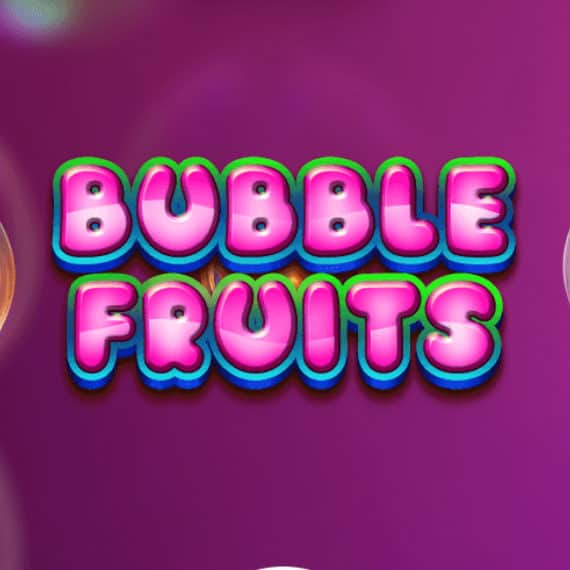 Bubble Fruits Slot Review