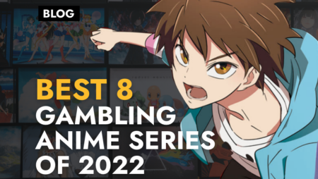 Best 8 Gambling Anime Series – Must Watch in 2024